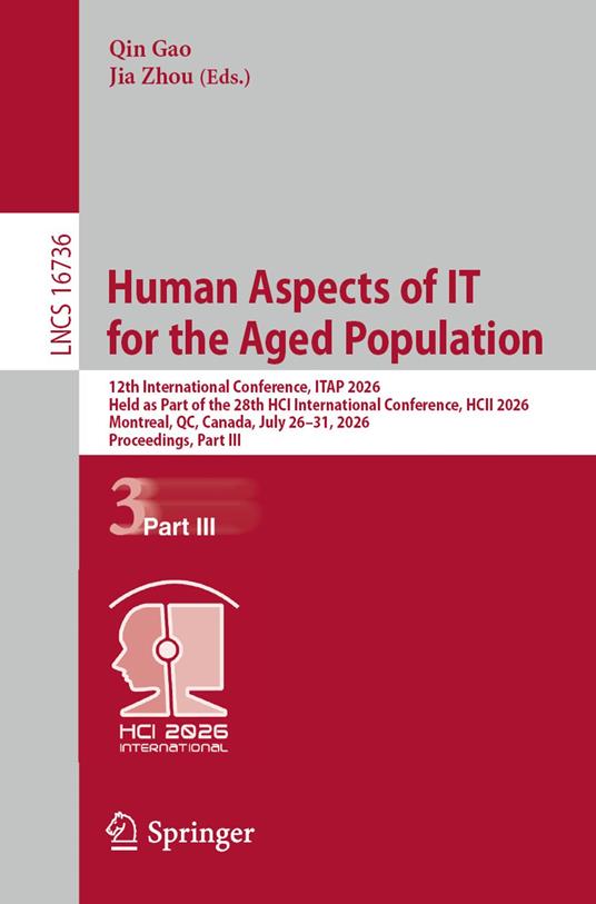 Human Aspects of IT for the Aged Population
