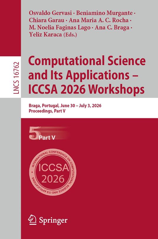 Computational Science and Its Applications – ICCSA 2026 Workshops