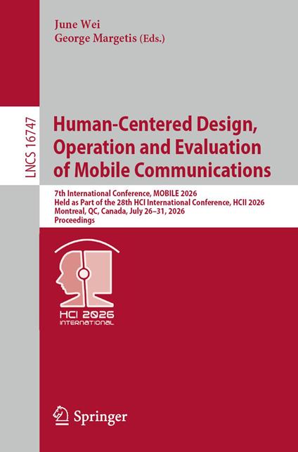 Human-Centered Design, Operation and Evaluation of Mobile Communications