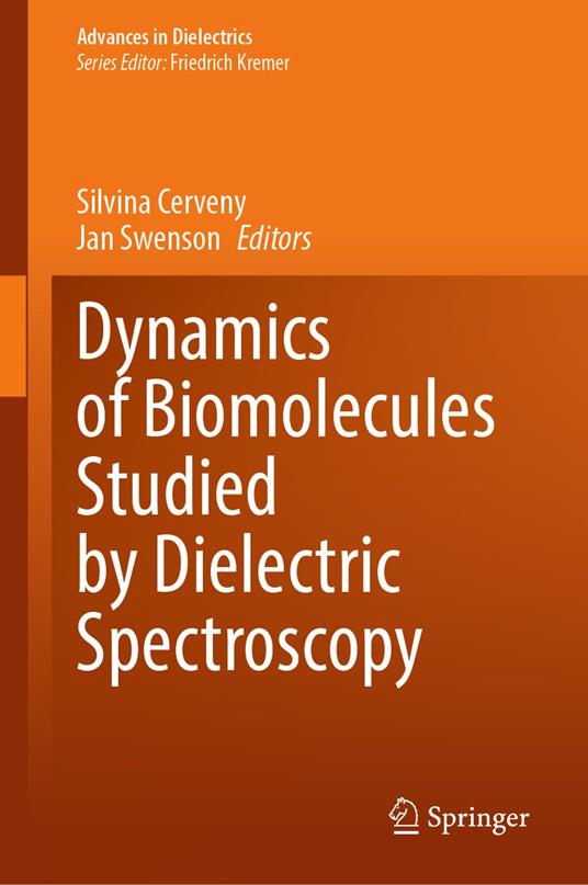 Dynamics of Biomolecules Studied by Dielectric Spectroscopy