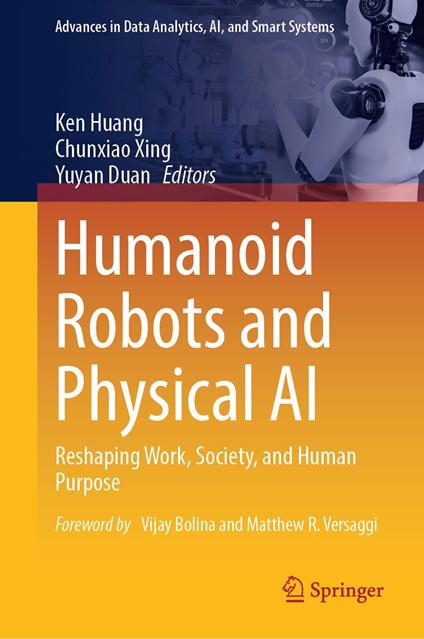 Humanoid Robots and Physical AI