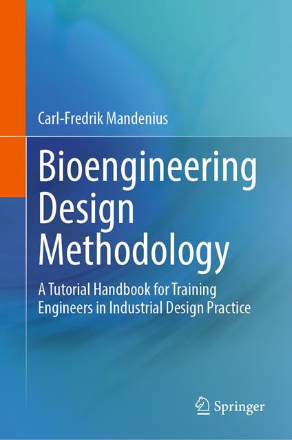 Bioengineering Design Methodology