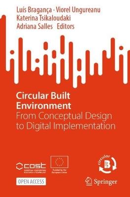 Circular Built Environment: From Conceptual Design to Digital Implementation - cover