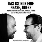 Das ist nur eine Phase, oder?