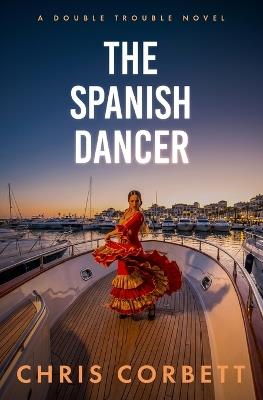 The Spanish Dancer - Chris Corbett - cover