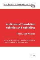 Audiovisual Translation – Subtitles and Subtitling: Theory and Practice - cover