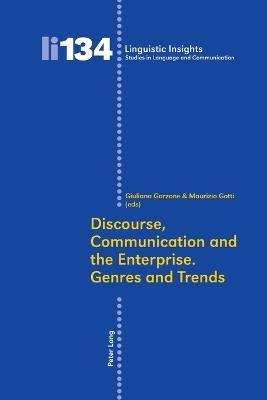 Discourse, Communication and the Enterprise.- Genres and Trends - cover