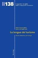 La Lengua Del Turismo: Gaeneros Discursivos y Terminologaia