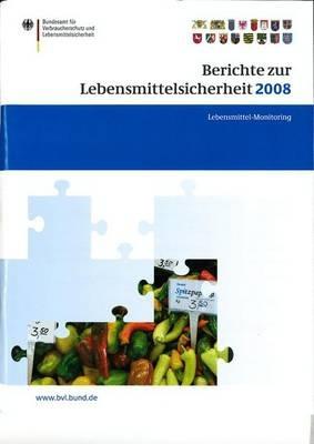 Berichte zur Lebensmittelsicherheit 2008: Lebensmittel-Monitoring 2008 - cover