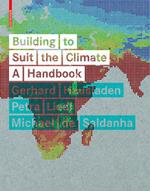 Building to Suit the Climate: A Handbook