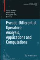 Pseudo-Differential Operators: Analysis, Applications and Computations