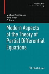 Modern Aspects of the Theory of Partial Differential Equations - cover