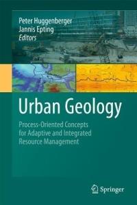 Urban Geology: Process-Oriented Concepts for Adaptive and Integrated Resource Management - cover