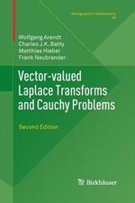 Vector-valued Laplace Transforms and Cauchy Problems: Second Edition