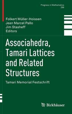 Associahedra, Tamari Lattices and Related Structures: Tamari Memorial Festschrift - cover