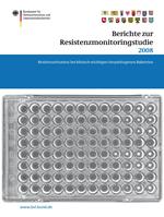 Berichte zur Resistenzmonitoringstudie 2008