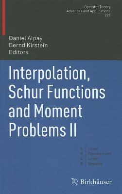 Interpolation, Schur Functions and Moment Problems II - cover