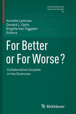 For Better or For Worse? Collaborative Couples in the Sciences - cover