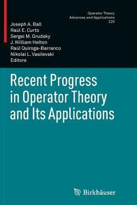 Recent Progress in Operator Theory and Its Applications - cover
