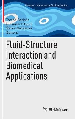 Fluid-Structure Interaction and Biomedical Applications - cover