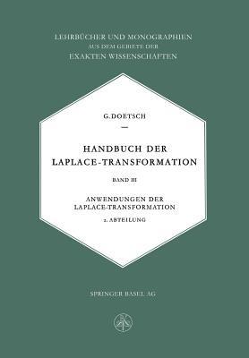 Handbuch der Laplace-Transformation: Anwendungen der Laplace-Transformation - Gustav Doetsch - cover