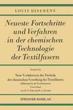 Neue Verfahren in der Technik der chemischen Veredlung der Textilfasern: Hilfsmittel in der Textilindustrie