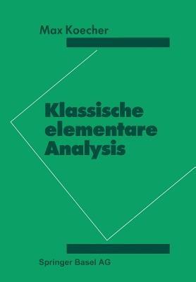 Klassische elementare Analysis - KOECHER - cover