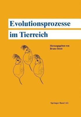 Evolutionsprozesse im Tierreich - STREIT - cover