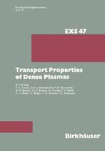 Transport Properties of Dense Plasmas