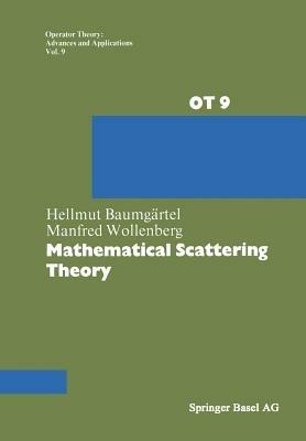Mathematical Scattering Theory - Baumgärtel,Wollenberg - cover