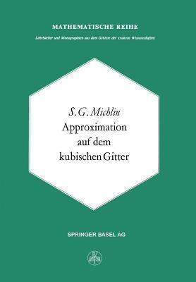 Approximation auf dem Kubischen Gitter - S.G. Michlin - cover