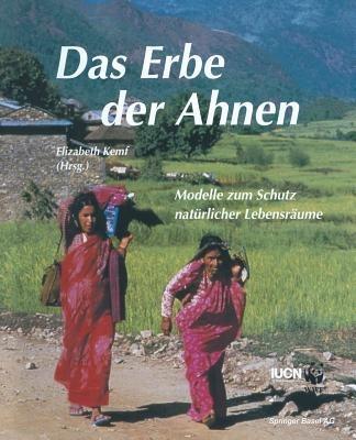 Das Erbe der Ahnen: Modelle zum Schutz natürlicher Lebensräume - KEMF - cover