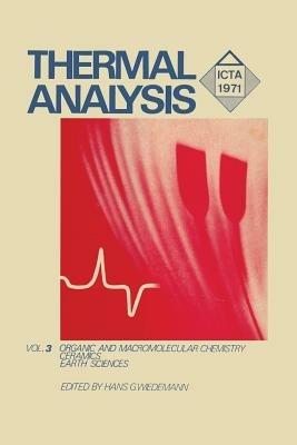 Thermal Analysis: Volume 3: Organic and Macromolecular Chemistry, Ceramics, Earth Science - WIEDEMANN - cover