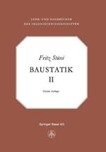 Vorlesungen über Baustatik: Statisch unbestimmte Systeme