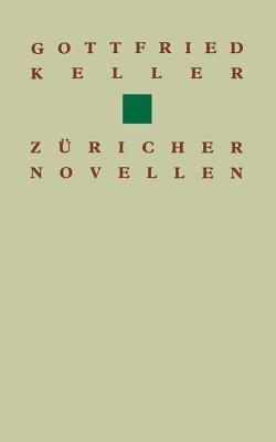 Gottfried Keller Züricher Novellen - KELLER,LAUMONT,CHARBON - cover