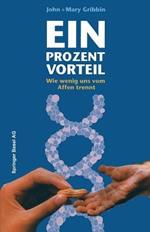 Ein Prozent Vorteil: Wie wenig uns vom Affen trennt
