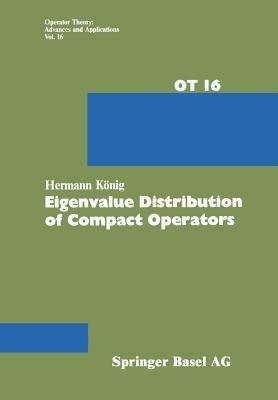 Eigenvalue Distribution of Compact Operators - H. König - cover