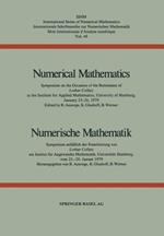 Numerical Mathematics / Numerische Mathematik: Symposium on the Occasion of the Retirement of Lothar Collatz at the Institute for Applied Mathematics, University of Hamburg, January 25–26, 1979 / Symposium anläßlich der Emeritierung von Lothar Collatz am Institut für Angewandte Mathematik, Universität Hamburg, vom 25.–26. Januar 1979