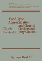 Padé-Type Approximation and General Orthogonal Polynomials