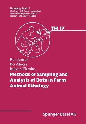 Methods of Sampling and Analysis of Data in Farm Animal Ethology - Jensen,Algers,Ekesbo - cover