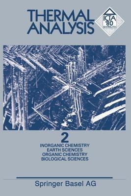 Thermal Analysis: Vol. 2 Inorganic Chemistry/Metallurgy Earth Sciences Organic Chemistry/Polymers Biological Sciences/Medicine/Pharmacy - HEMMINGER - cover