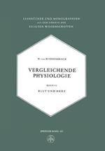 Vergleichende Physiologie: Blut und Herz