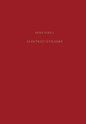 Elektrizitätslehre - H. Schilt - cover