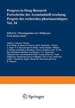 Progress in Drug Research / Fortschritte der Arzneimittelforschung / Progrès des recherches pharmaceutiques