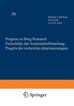 Progress in Drug Research / Fortschritte der Arzneimittelforschung / Progrès des recherches pharmaceutiques
