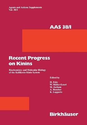 Recent Progress on Kinins: Biochemistry and Molecular Biology of the Kallikrein-Kinin System - Bönner,Fritz - cover