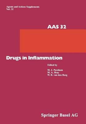 Drugs in Inflammation - Michael Parnham,Michael A. Bray,Wim B.van den Berg - cover