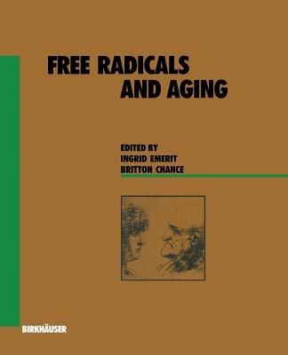 Free Radicals and Aging - Ingrid Emerit,Chance - cover