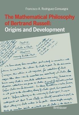 The Mathematical Philosophy of Bertrand Russell: Origins and Development - cover
