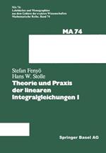 Theorie und Praxis der linearen Integralgleichungen 1